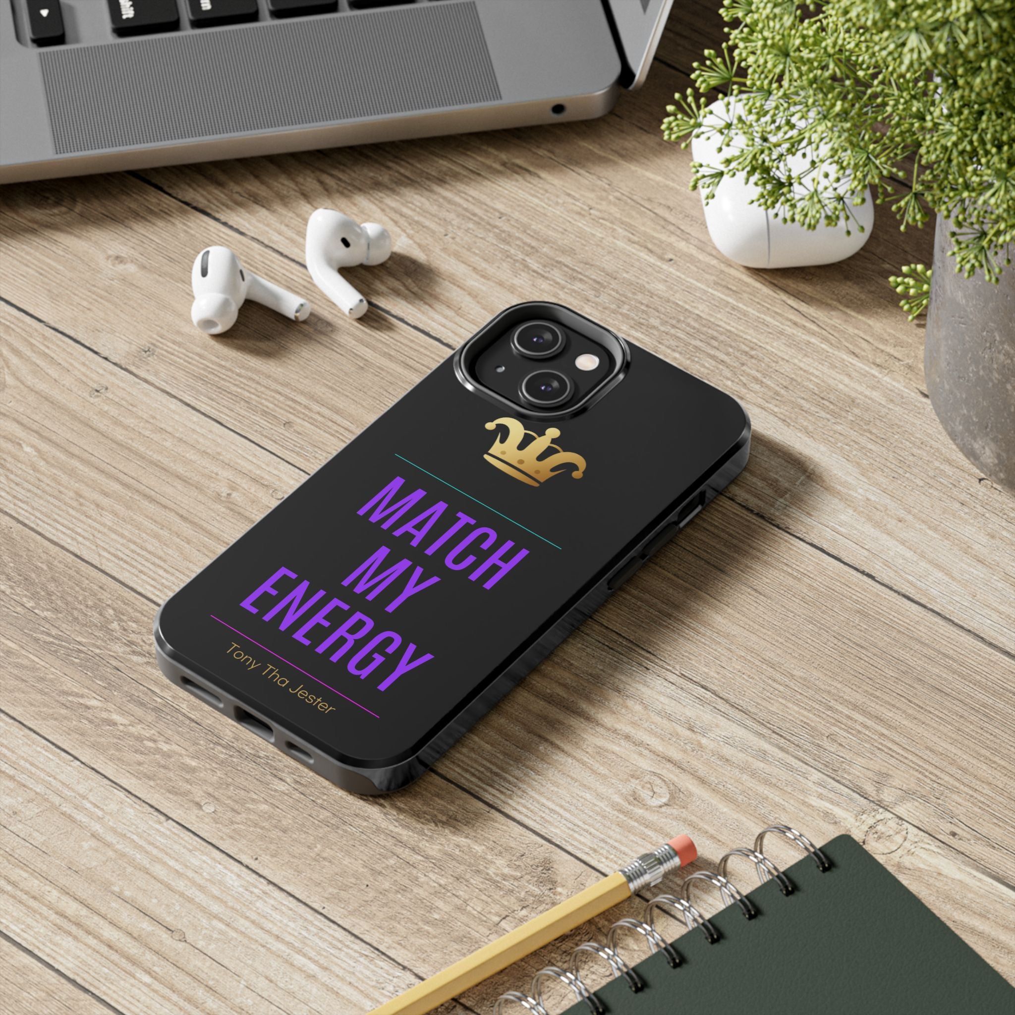 Phone Case — "Match My Energy" Bold Crown Protective Case