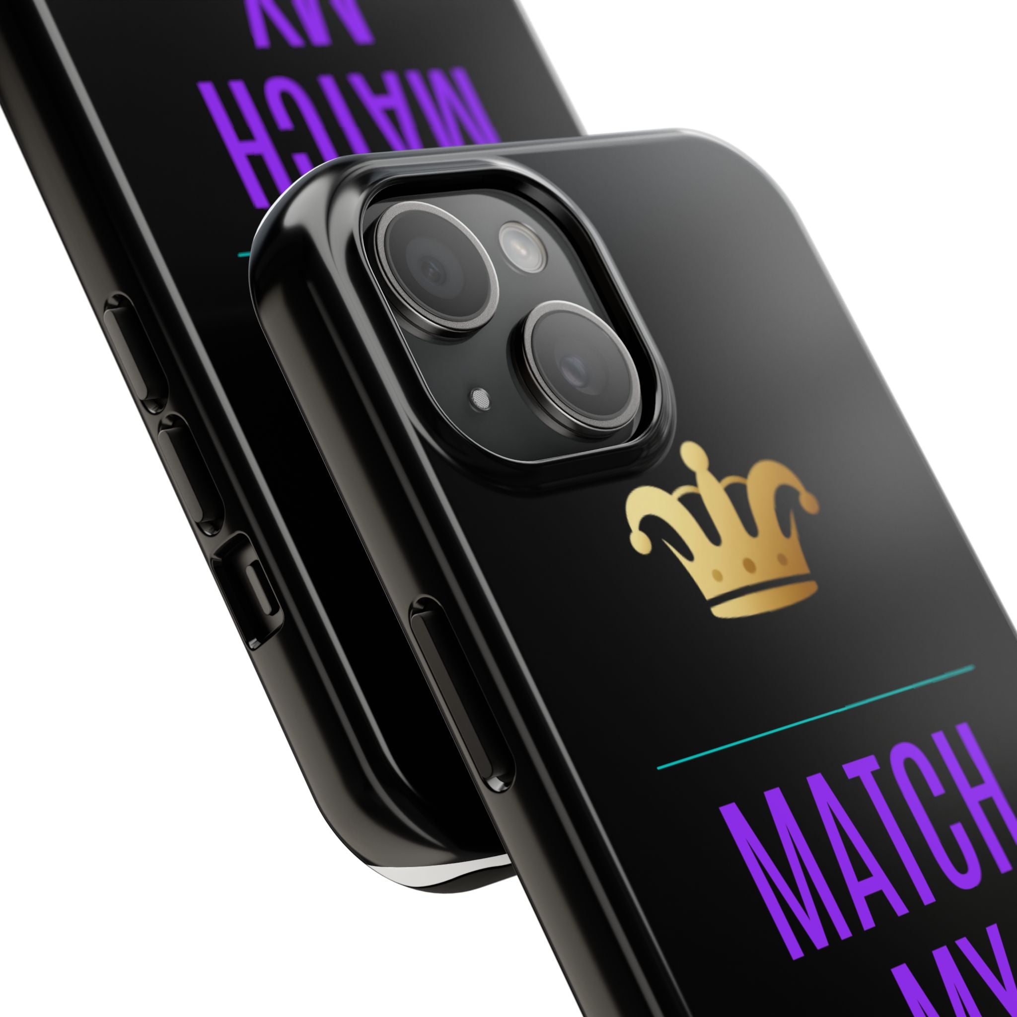 Phone Case — "Match My Energy" Bold Crown Protective Case