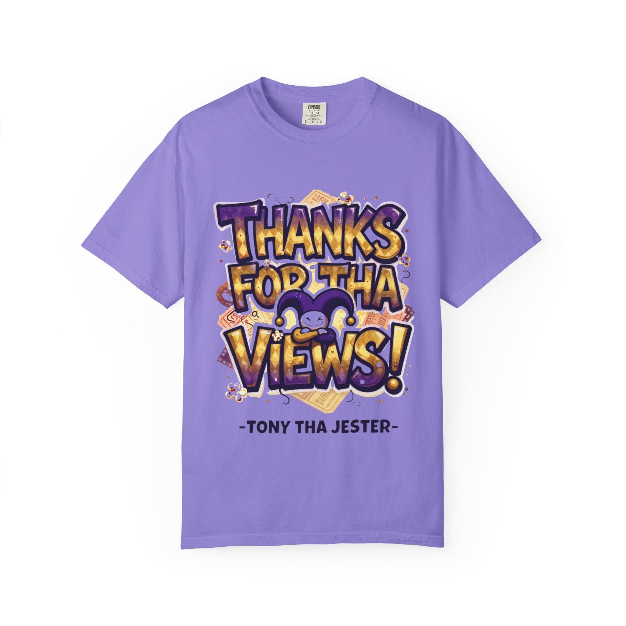 Thanks For Tha Views! Graphic T-Shirt — Tony Tha Jester Tee