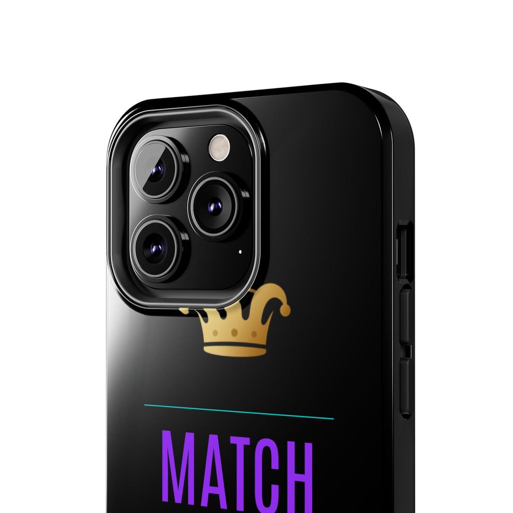 Phone Case — "Match My Energy" Bold Crown Protective Case