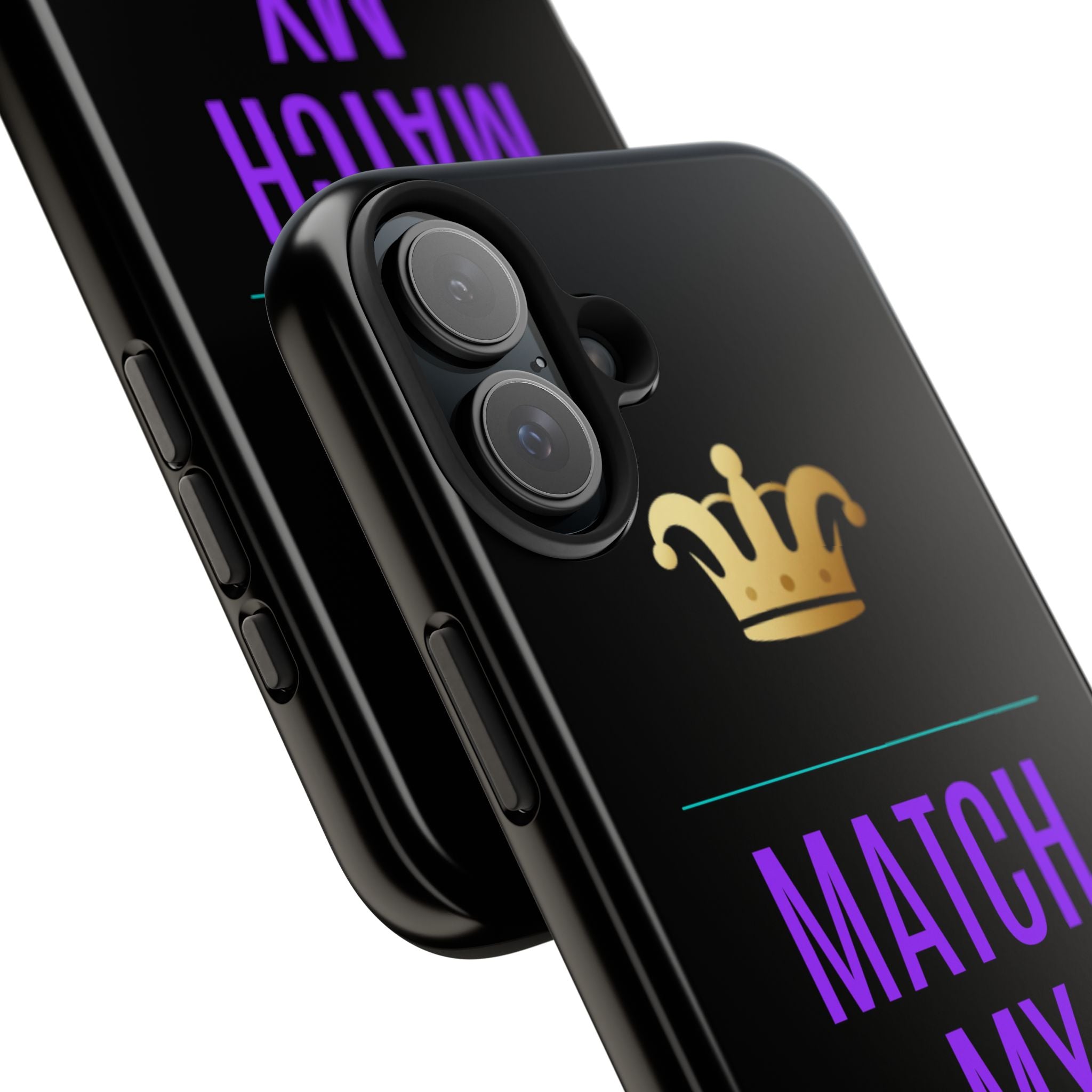 Phone Case — "Match My Energy" Bold Crown Protective Case