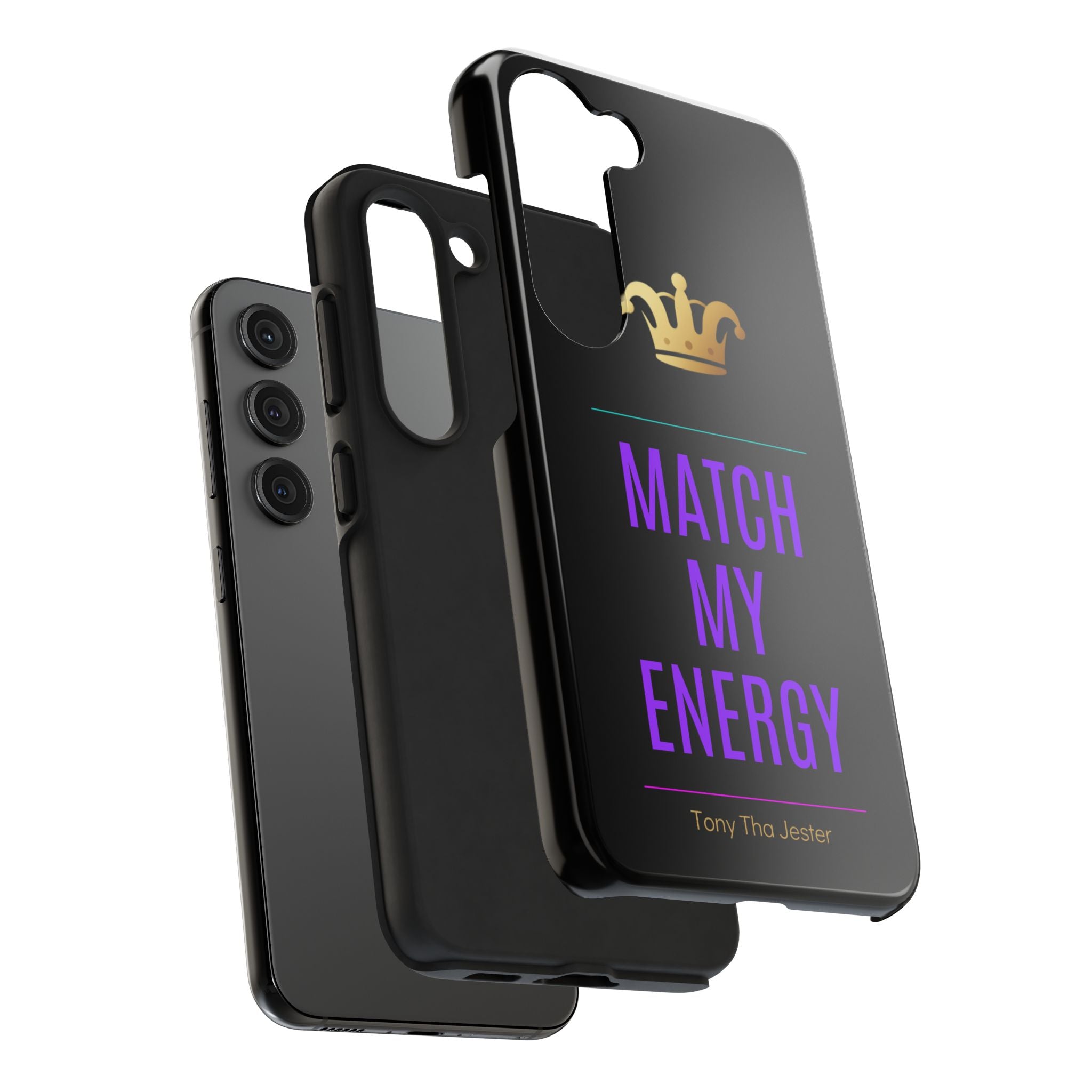 Phone Case — "Match My Energy" Bold Crown Protective Case