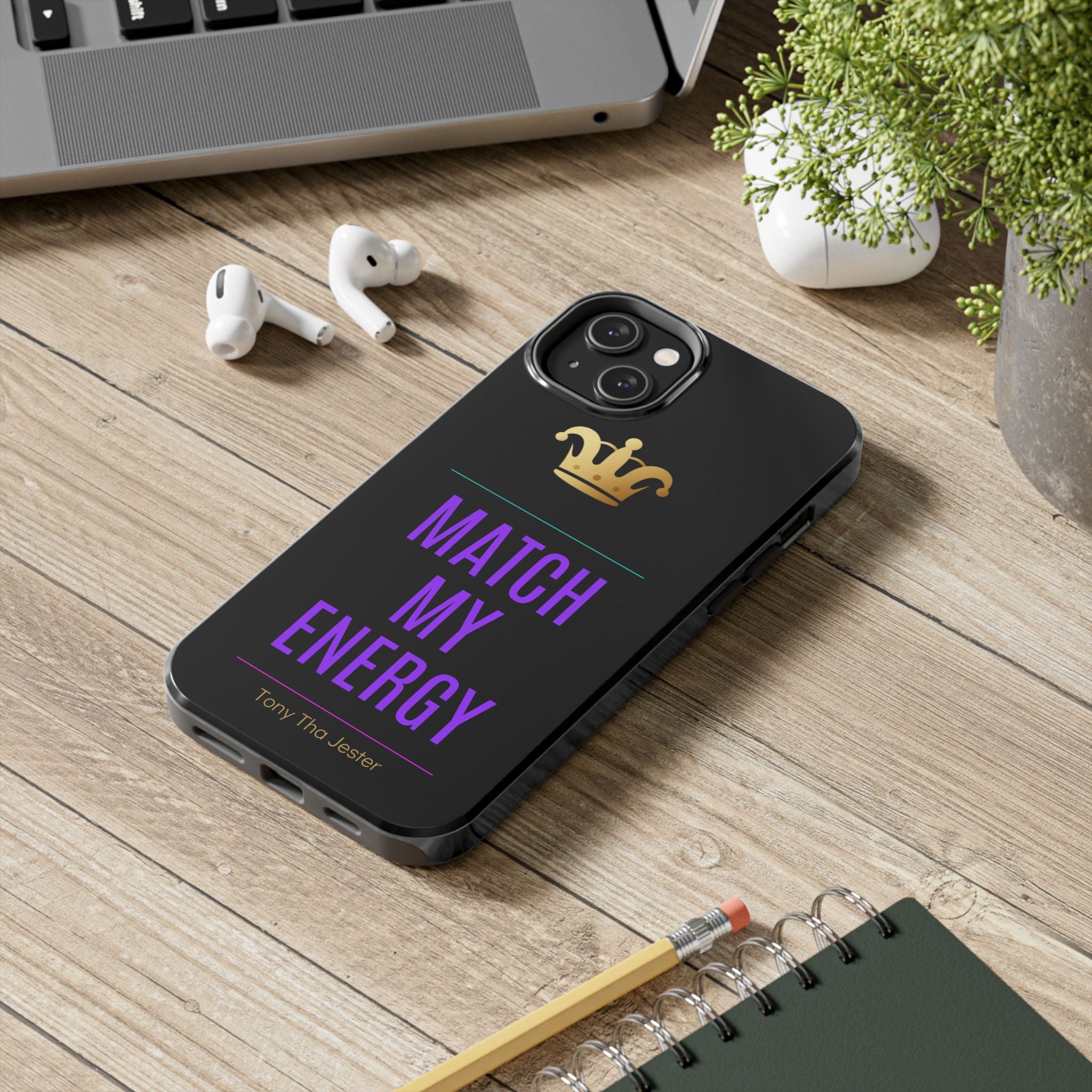 Phone Case — "Match My Energy" Bold Crown Protective Case