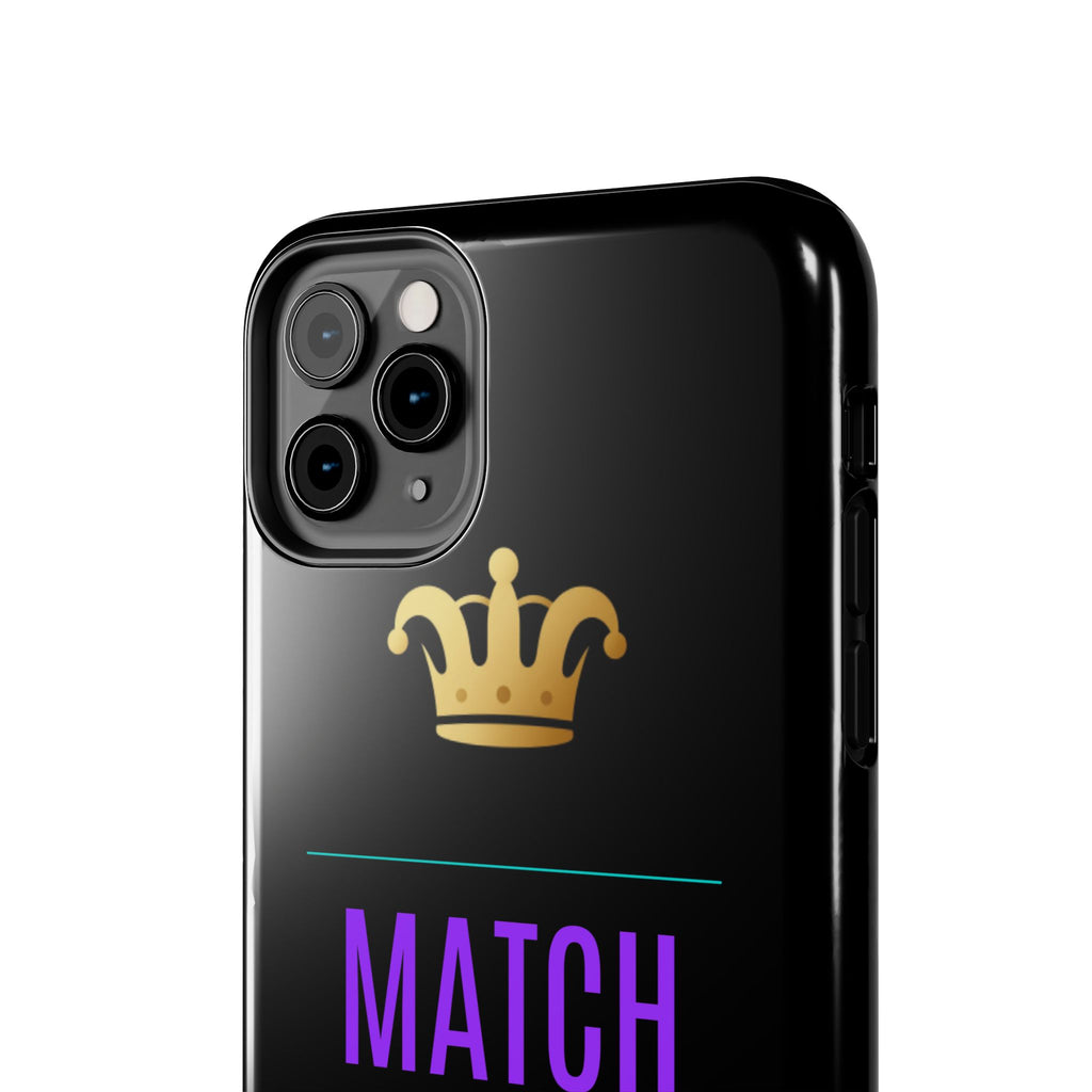 Phone Case — "Match My Energy" Bold Crown Protective Case