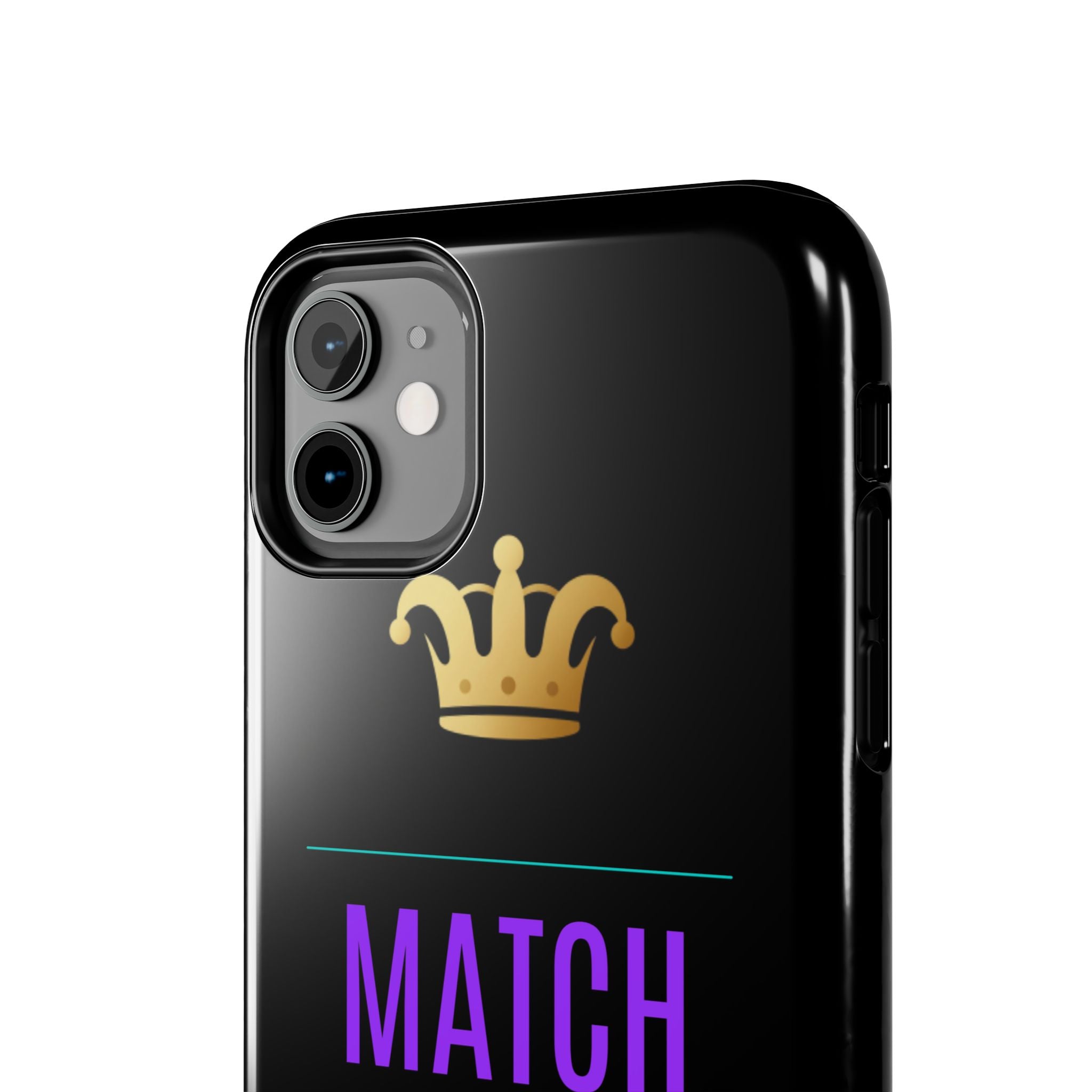 Phone Case — "Match My Energy" Bold Crown Protective Case