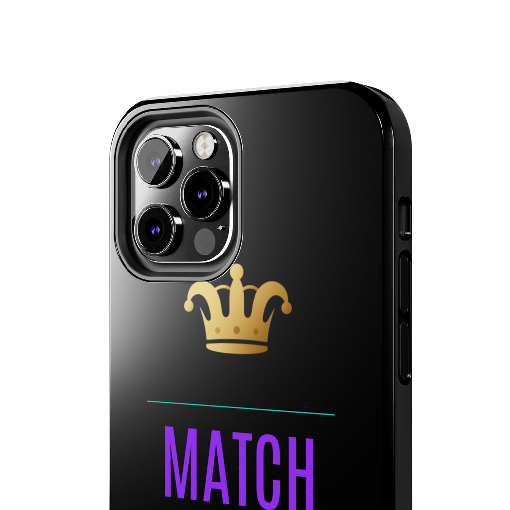 Phone Case — "Match My Energy" Bold Crown Protective Case