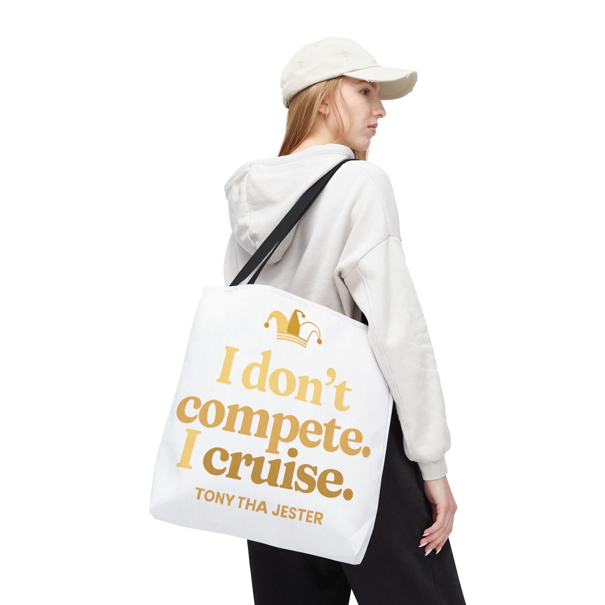 "I Don’t Compete. I Cruise." Gold Jester Travel Bag
