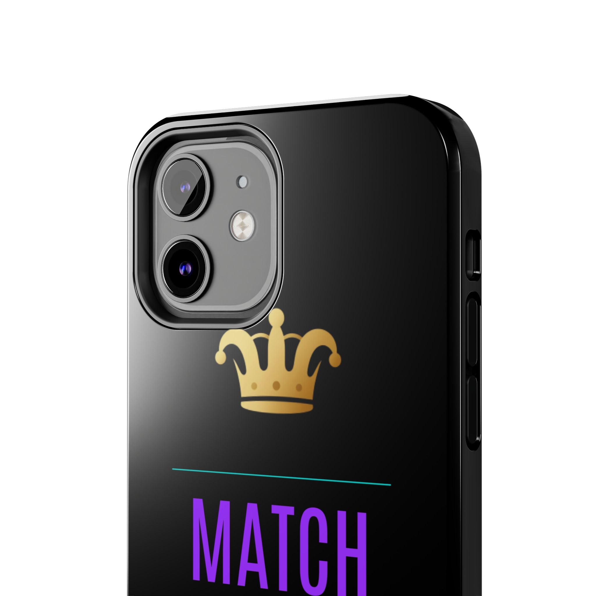 Phone Case — "Match My Energy" Bold Crown Protective Case