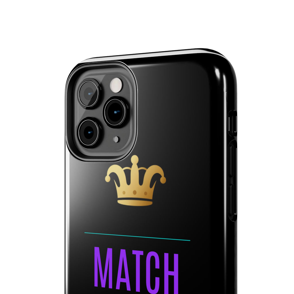 Phone Case — "Match My Energy" Bold Crown Protective Case