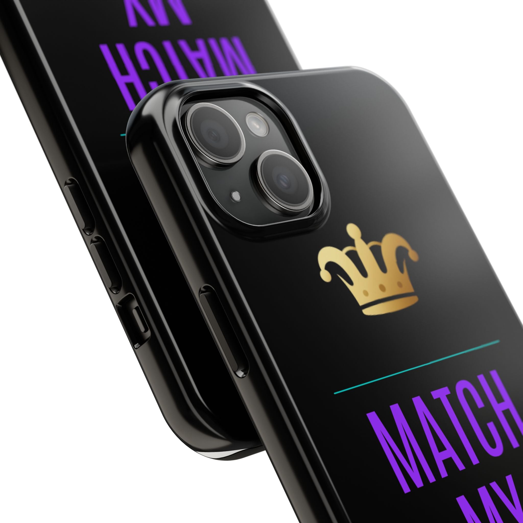 Phone Case — "Match My Energy" Bold Crown Protective Case
