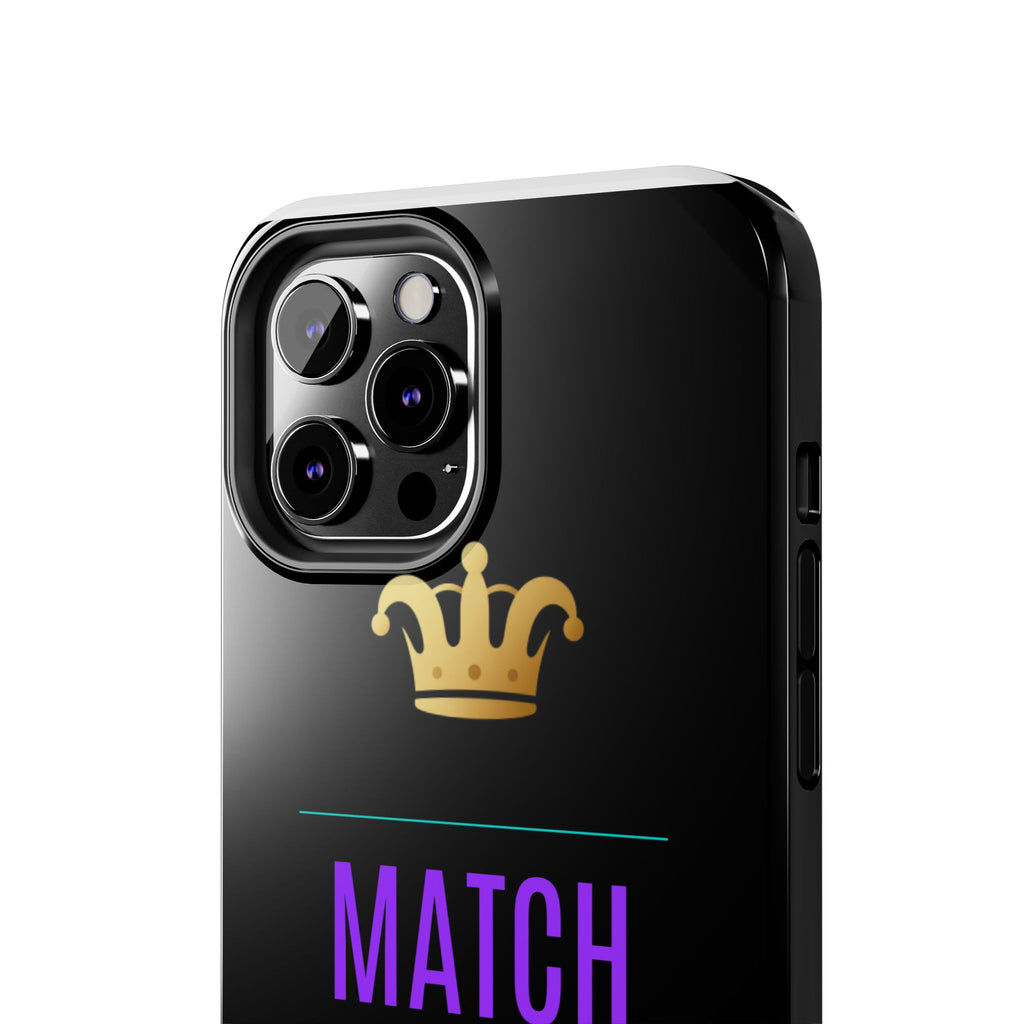 Phone Case — "Match My Energy" Bold Crown Protective Case