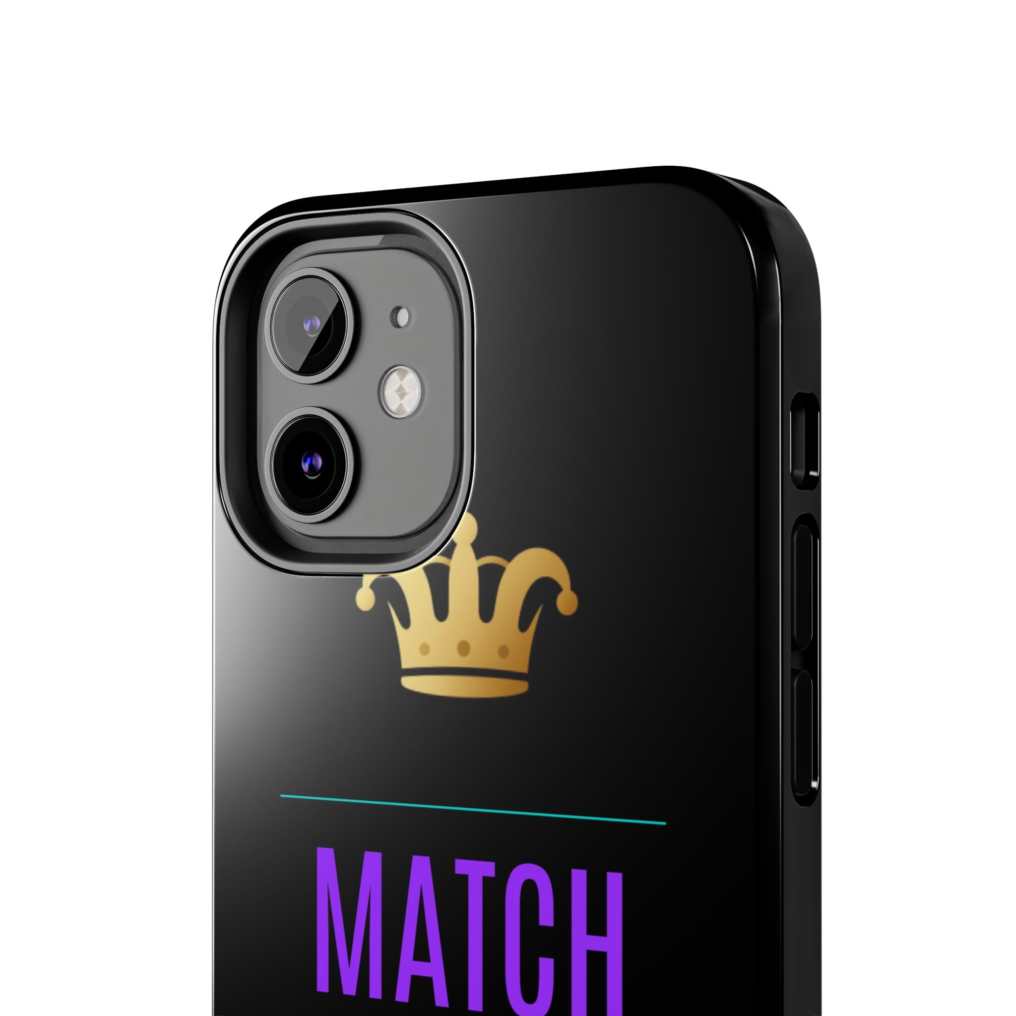 Phone Case — "Match My Energy" Bold Crown Protective Case